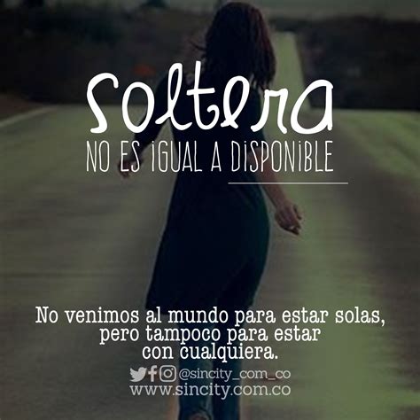 frases de chicas solteras|68 Frases de mujeres solteras 【Citas Celebres】